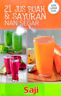 21 JUS BUAH & SAYURAN NAN SEGAR