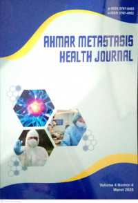 Image of Ahmar Metastasis Health Journal Vol. 3 No.2 Tahun 2023