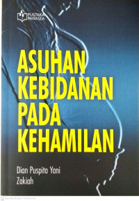 Image of Asuhan Kebidanan Pada Kehamilan