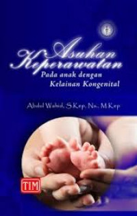 Asuhan keperawatan pada anak dengan gangguan kongenital