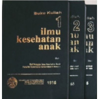 Buku kuliah 3 ilmu kesehatan anak