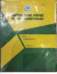 Daftar tajuk subyek untuk perpustakaan Jul.I A-K