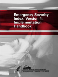 Image of Emergency Severity Index, Version 4: Implementation Handbook