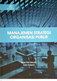 Image of Manajemen Strategi Organisasi Publik