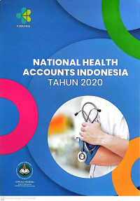 National health accounts indonesia tahun 2020