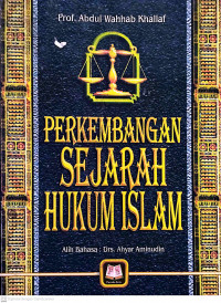 Perkembangan Sejarah Hukum Islam