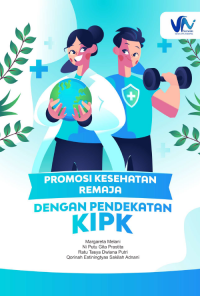 Image of PROMOSI KESEHATAN REMAJA DENGAN PENDEKATAN KIPK