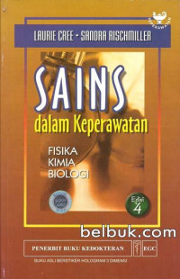 Sains dalam keperawata : fisika, kimia, biologi