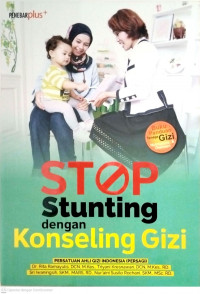 Image of Stop Stunting dengan Konseling Gizi