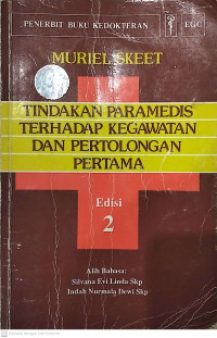 Tindakan Paramedis Terhadap Kagawatan dan Pertolongan Pertama